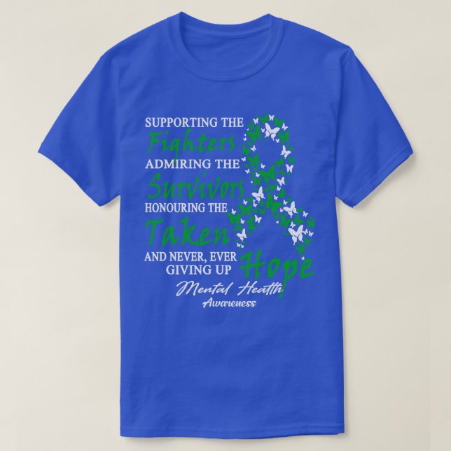 Mental Health Awareness Supporting The Fighters Bu T-Shirt (Design Front)