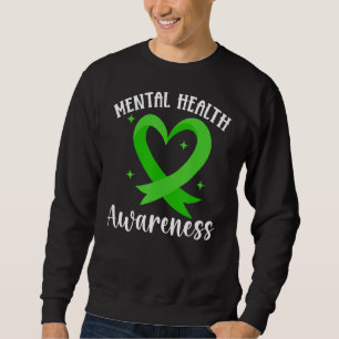Mental Health Awareness Sweatshirt