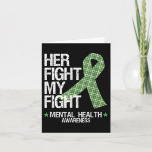 Mental Health Awareness T Shirt Her Fight Is My Fi Card
