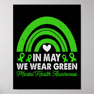 Mental Health Awareness We Wear Green Mental Thera Poster