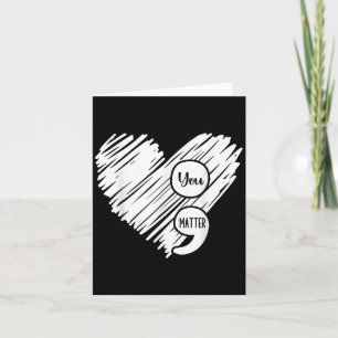 Mental Health Awareness Week Semicolon Suicide Pre Card