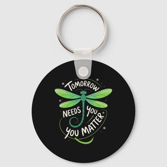 Mental Health Awareness You Problem Tomorrow Needs Key Ring (Front)