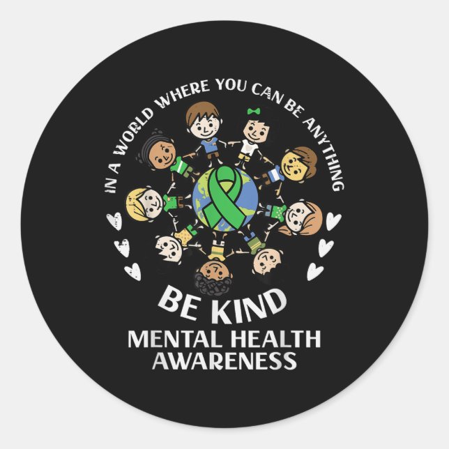 Mental Health Be Kind Kids Around World Awareness  Classic Round Sticker (Front)