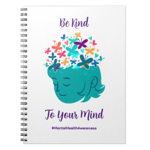Mental Health Be Kind to Your Mind Personalise Notebook