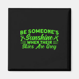 Mental Health Be Someone's Sunshine Mental Health Magnet