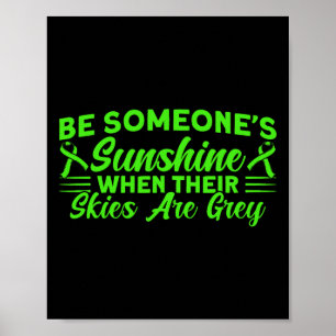 Mental Health Be Someone's Sunshine Mental Health Poster