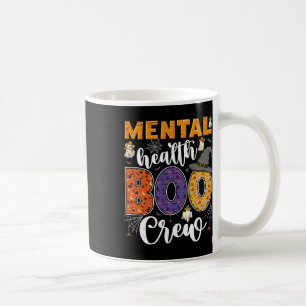 Mental Health Boo Crew Cute Halloween Matching Cou Coffee Mug
