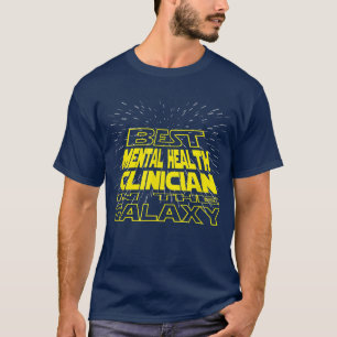 Mental Health Clinician Funny Cool Galaxy Job 4169 T-Shirt