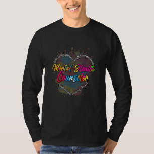 Mental Health Counselor Heart Awareness Therapist  T-Shirt