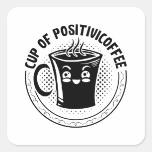 Mental Health Cup Of Positivicoffee Anxiety Anxie Square Sticker