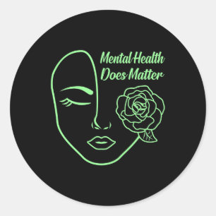 Mental Health Does Problem Awareness Supporter Flo Classic Round Sticker