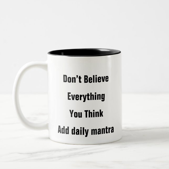 Mental Health Don’t Believe Thoughts therapy gift  Two-Tone Coffee Mug (Left)