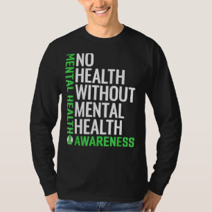 Mental Health  Fight The Stigma Mental Health Awar T-Shirt