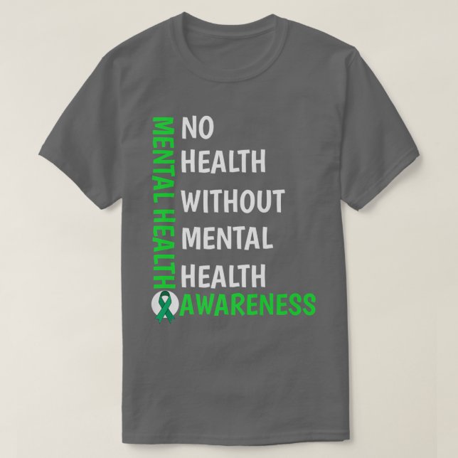 Mental Health Fight The Stigma Mental Health Aware T-Shirt (Design Front)