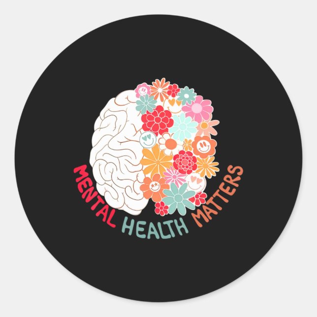 Mental Health Flower Brain Suicide Awareness And P Classic Round Sticker (Front)