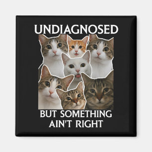 Mental health funny undiagnosed but something ain' magnet