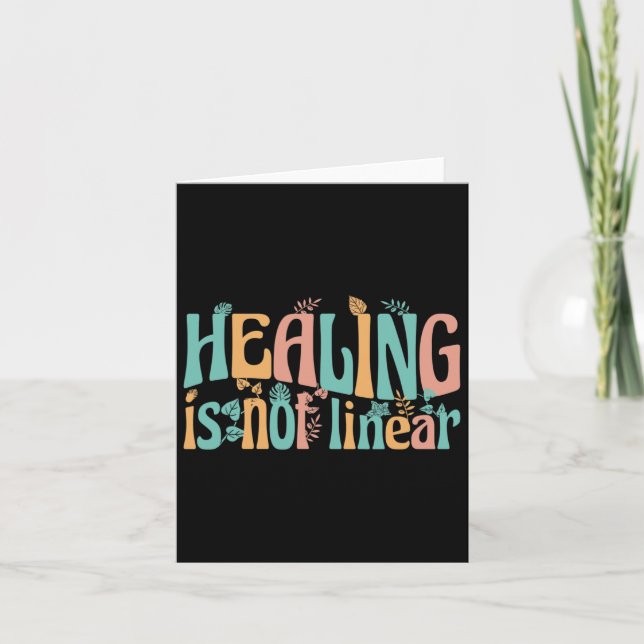 Mental Health Healing Is Not Linear  Card (Front)