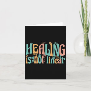 Mental Health Healing Is Not Linear Card