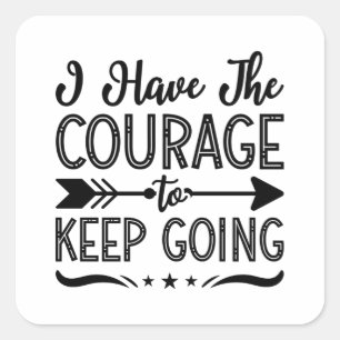 Mental Health I Have The Courage Anxiety Anxie Square Sticker