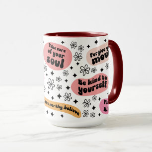 Mental Health Inspirational Mug