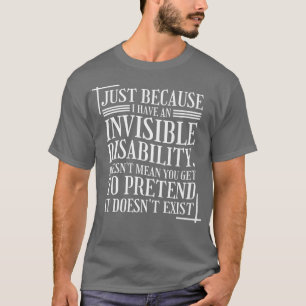Mental Health Invisible Disability 4305 1911 T-Shirt