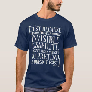 Mental Health Invisible Disability 4307 1904  T-Shirt