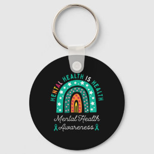 Mental Health Is Health  Key Ring