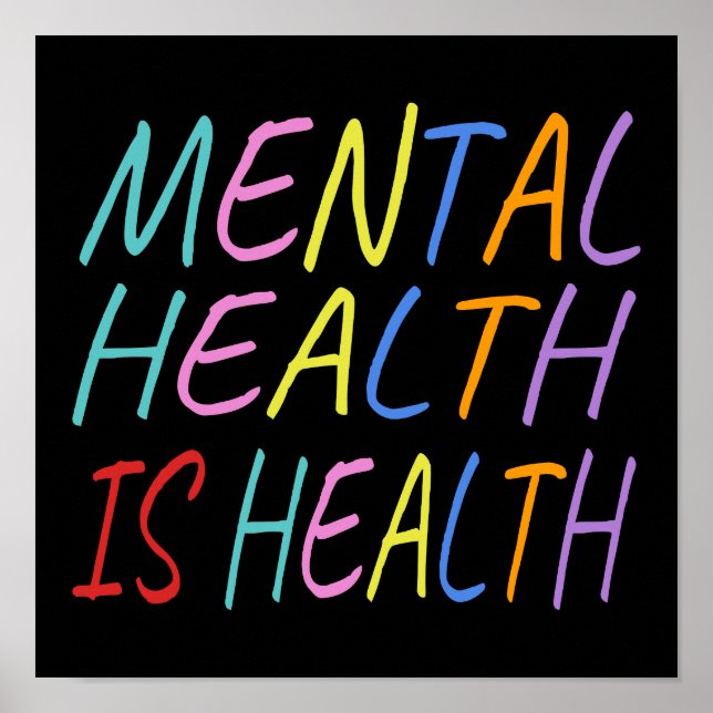 Mental health is health, mental health awareness poster (Front)