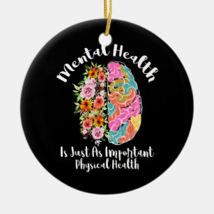 Mental Health Is Just As Physical Health Brain Flo Ceramic Tree Decoration