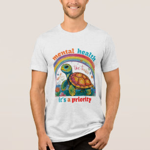 MENTAL HEALTH, IT’S A PRIORITY Tri-Blend SHIRT