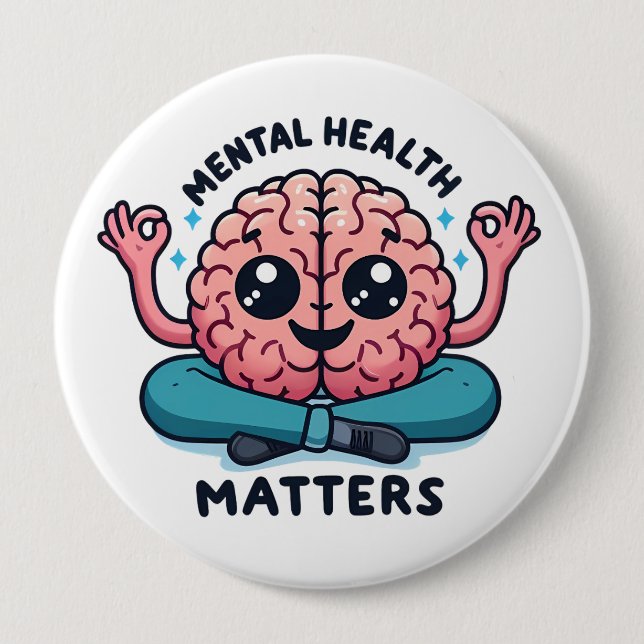Mental Health Matters 10 Cm Round Badge (Front)