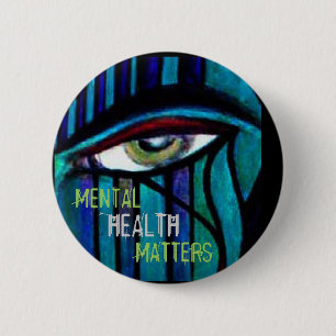 Mental Health Matters 6 Cm Round Badge