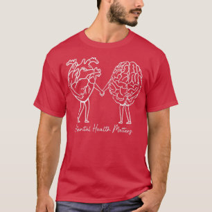 Mental Health Matters Brain Psychologist Therapy S T-Shirt