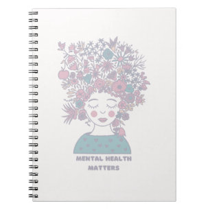 Mental Health Matters Floral Woman French Grey Notebook