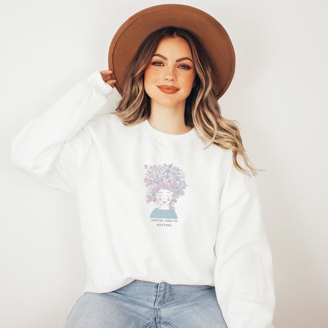 Mental Health Matters | Floral Woman French Grey Sweatshirt (Mental Health Matters Sweatshirt | Floral Woman French Grey | Aesthetic Sweater)