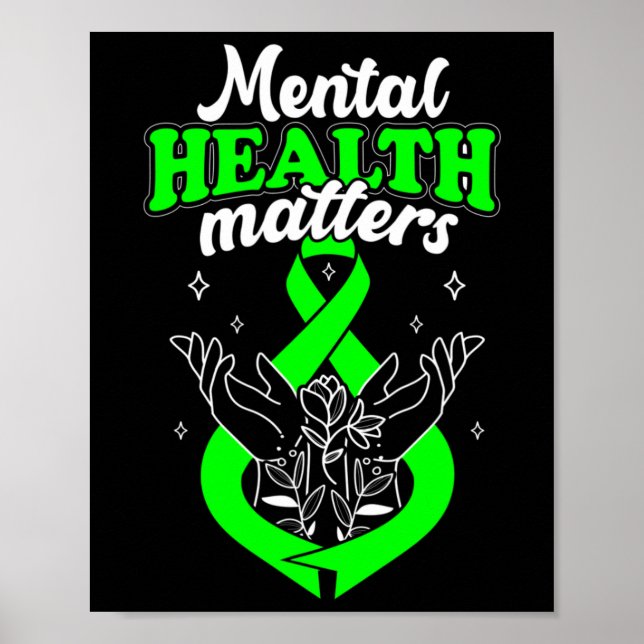 Mental Health Matters Flowers Awareness Women  Poster (Front)