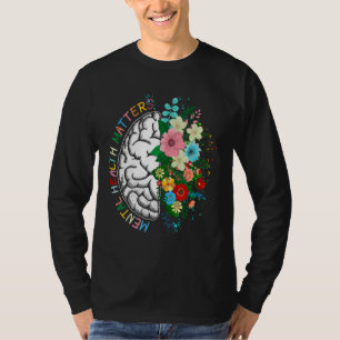 Mental Health Matters Gift Human Brain Illness Awa T-Shirt