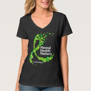 Mental Health Matters Green Ribbon Mental Health A T-Shirt