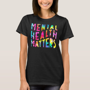 Mental Health Matters  Human Brain Illness Awarene T-Shirt