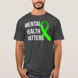 Mental Health Matters IV T-Shirt