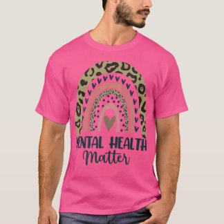 Mental Health Matters Leopard Print Boho Rainbow A T-Shirt