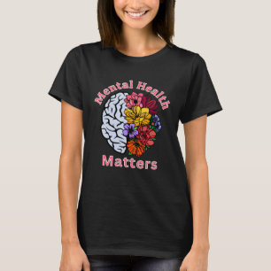 Mental Health matters Mental Health Awareness 2023 T-Shirt