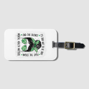 Mental Health Matters Messy Bun Mental Health Awar Luggage Tag