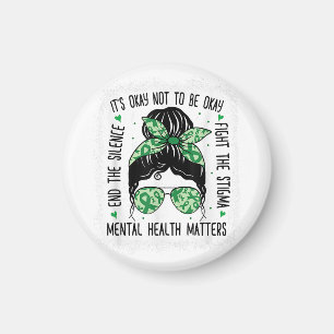 Mental Health Matters Messy Bun Mental Health Awar Magnet