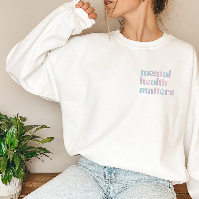 Mental Health Matters | Quote Mixed French Grey  Sweatshirt (Mental Health Matters Sweatshirt | Quote Mixed French Grey | Aesthetic Sweater)