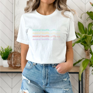 Mental Health Matters   Quote Peach Candy  T-Shirt
