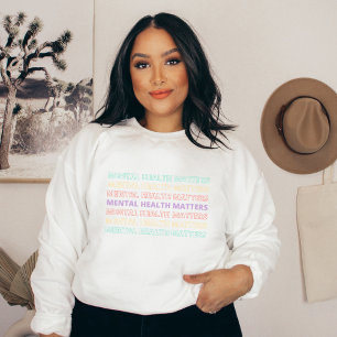 Mental Health Matters   Quote Sans VII Peach Candy Sweatshirt