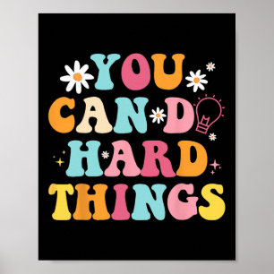 Mental Health Matters Quote You Can Do Hard Things Poster