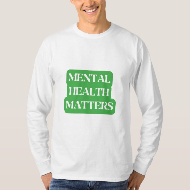 Mental Health Matters – Spread Awareness T-Shirt (Front)