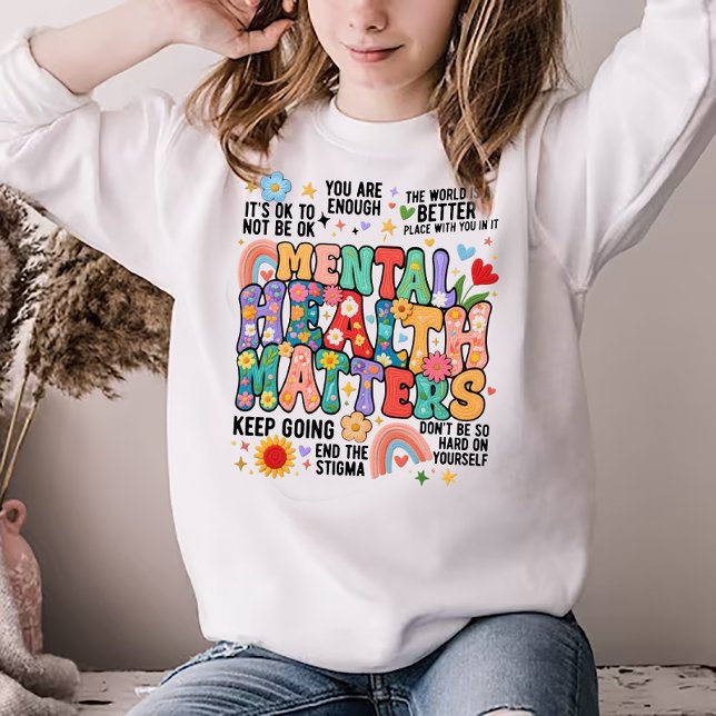 Mental Health Matters Sweatshirt (Creator Uploaded)